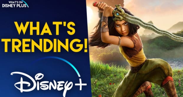 Disney+ trending banner showcasing Raya from "Raya and the Last Dragon" wielding her sword, with bold "WHAT'S TRENDING!" text—offering exciting Disney adventures for your next movie night.