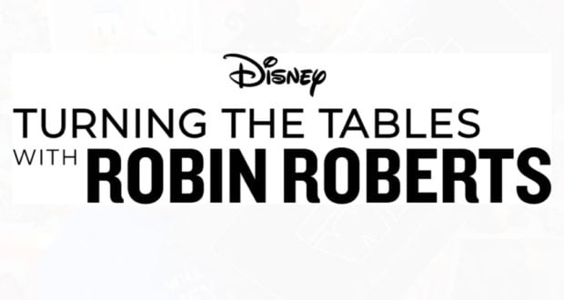Disney+ logo appears above the title “Turning the Tables with Robin Roberts” against a white background, highlighting Robin Roberts, beloved Good Morning America host, as featured in this Disney streaming original.