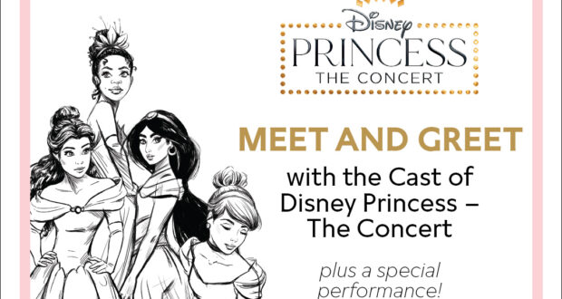 Black and white image of four Disney Princesses with promotional text for a special meet and greet at Disney Princess – The Concert. Guests are invited to join the cast of Disney Princess the Concert for a magical experience.