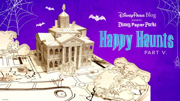 Disney Paper Parks: Happy Haunts Edition—paper model of the Haunted Mansion showcased with "Happy Haunts Part V" on a purple spiderweb-themed backdrop, created in collaboration with Walt Disney Imagineering.