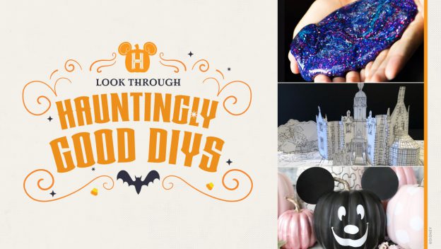 The message “Look Through Hauntingly Good DIYs” appears alongside playful images of colorful slime, a whimsical paper castle reminiscent of Cinderella Castle, and a cheerful Mickey pumpkin—sparking inspiration for Disney Parks fans to bring magical Halloween crafts and treats home.