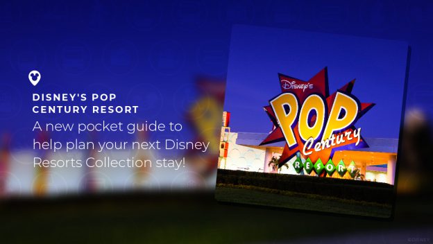 The brightly illuminated Pop Century Resort sign glows against the night sky, capturing the energetic vibe that Disney fans love. Nearby, a sign highlights the Disney Resorts Collection pocket guide—your essential tool for making the most of your magical stay.