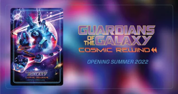 Guardians of the Galaxy: Cosmic Rewind poster with Star-Lord, Gamora, Drax, Rocket, and Groot in dynamic poses against an EPCOT backdrop, spotlighting the iconic EPCOT logo and bold "Opening Summer 2022" announcement for Walt Disney World visitors.
