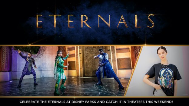 Eternals characters pose in costume beneath the Eternals logo, joined by a fan sporting an Eternals shirt on the right. Below, a dynamic promo banner captures the excitement of experiencing Eternals both in theaters and during special celebrations at Disney Parks.