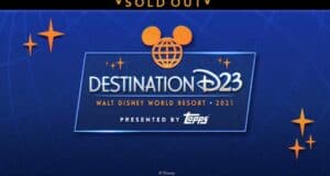 Blue Destination D23 graphic featuring the Walt Disney World Resort 2021 logo, with a bold "Sold Out" notice at the top, signaling high demand for this premier Disney fan event.
