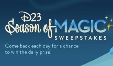D23 Season of Magic Sweepstakes banner featuring festive Disney graphics, encouraging Disney fans to enter daily for a chance to win magical new prizes each day through December 23.