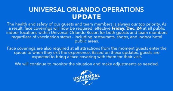 Universal Orlando Resort announces that starting December 24, all guests will be required to wear masks indoors; policy may be updated as needed.