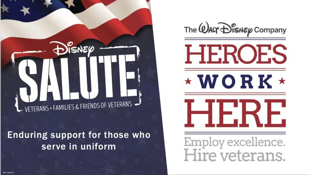 Disney Salute: Celebrating veterans with "Heroes Work Here"—Disney proudly welcomes those who have served, honoring their commitment and excellence throughout the Disney parks and entertainment experiences.