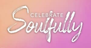 celebrate soulfully