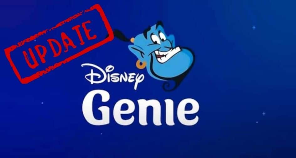 Disney Genie Update