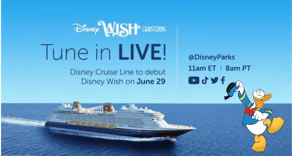 Disney Wish cruise ship sails on the water as Donald Duck waves to fans, with text inviting viewers to the June 29 Disney Wish Live debut livestream event.