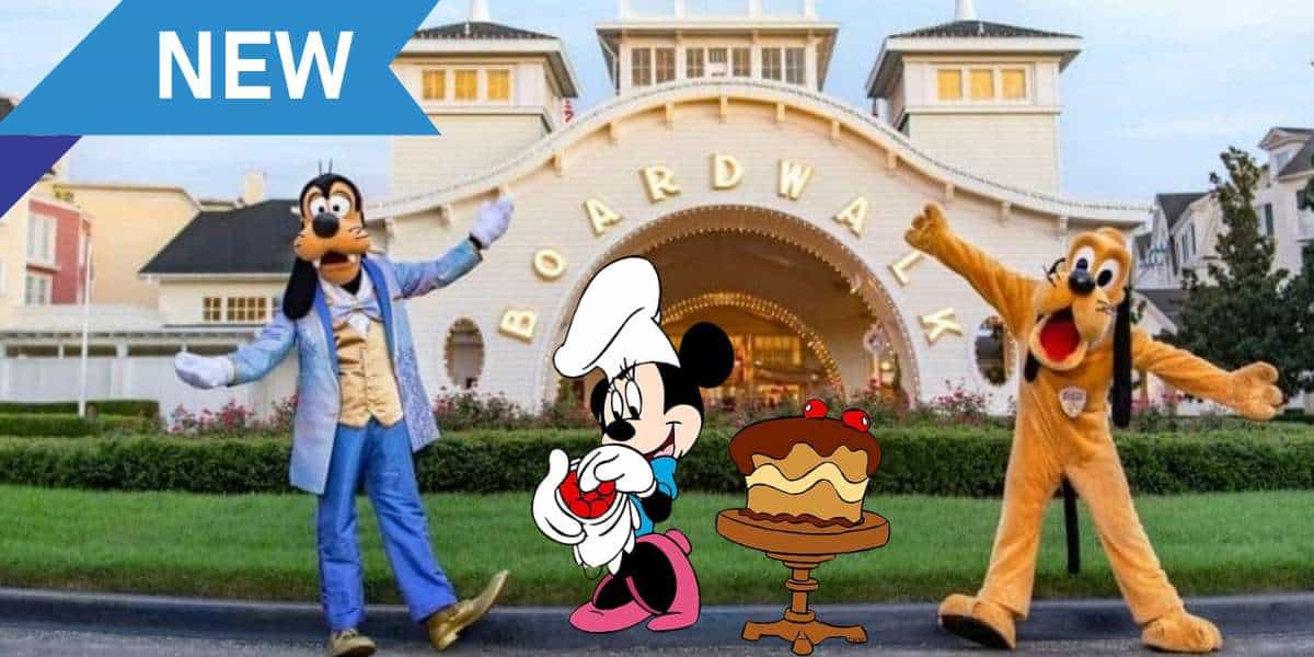 Goofy, Minnie Mouse, and Pluto celebrate in front of Disney’s Boardwalk Resort, holding a Cake Bake Shop cake beneath a festive "NEW" banner.