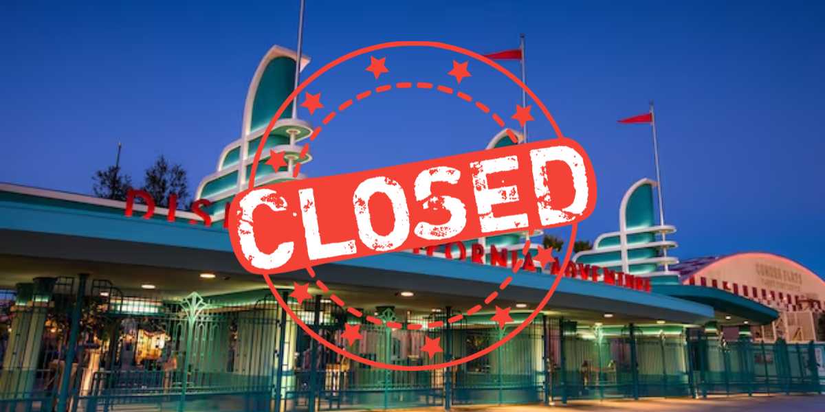 Closed sign over disney california adventure