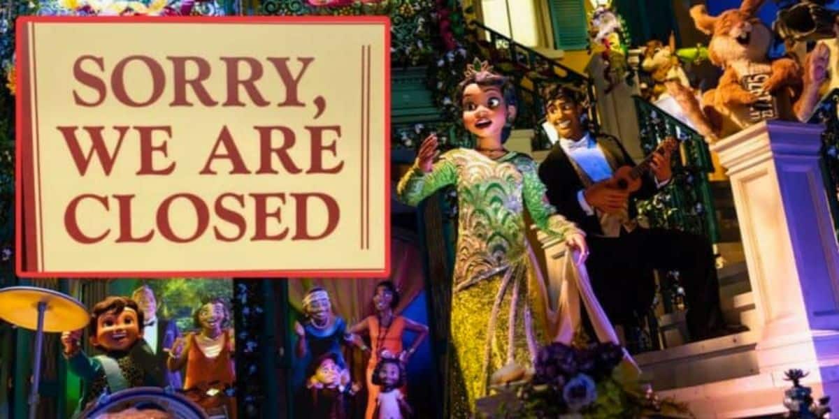 An image shows a "SORRY, WE ARE CLOSED" sign in large, bold letters on the left side. In the background, colorful animated characters from Disney's Tiana's Bayou Adventure celebrate and play musical instruments in a lively, festive environment.