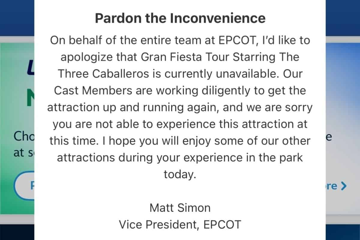 A notice from EPCOT explaining that the Gran Fiesta Tour is currently unavailable, apologizing for the inconvenience, and signed by Matt Simon, Vice President, EPCOT.