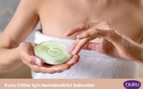 Kuru Ciltler İçin Nemlendirici Sabun