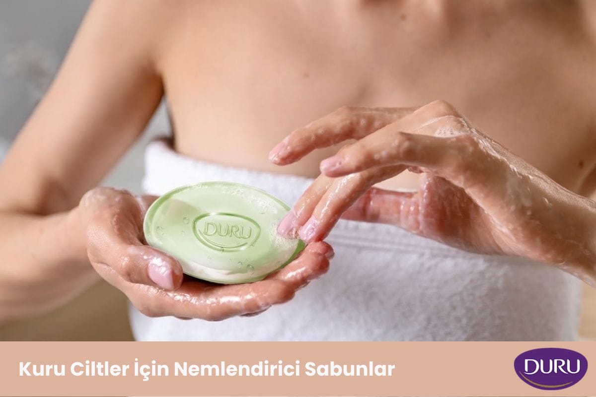 Kuru Ciltler İçin Nemlendirici Sabun