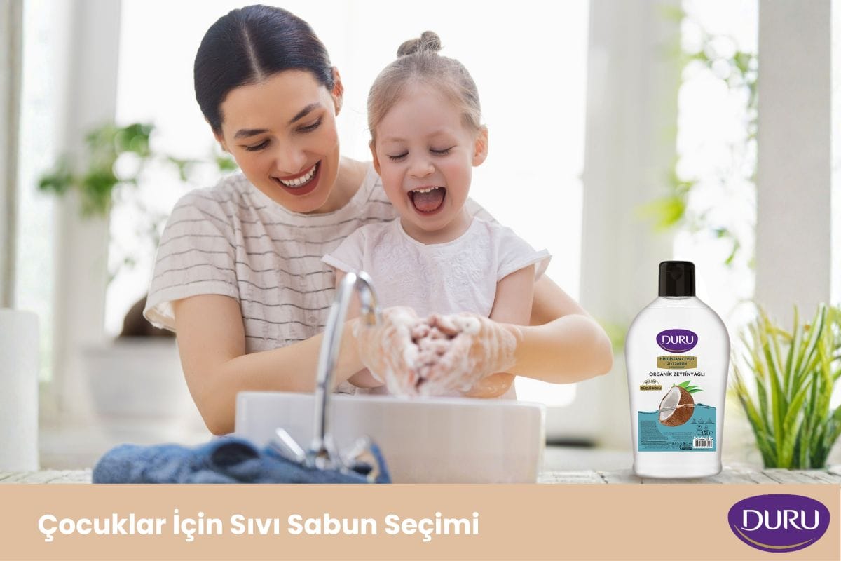 Çocuklar İçin Sıvı Sabun Seçimi