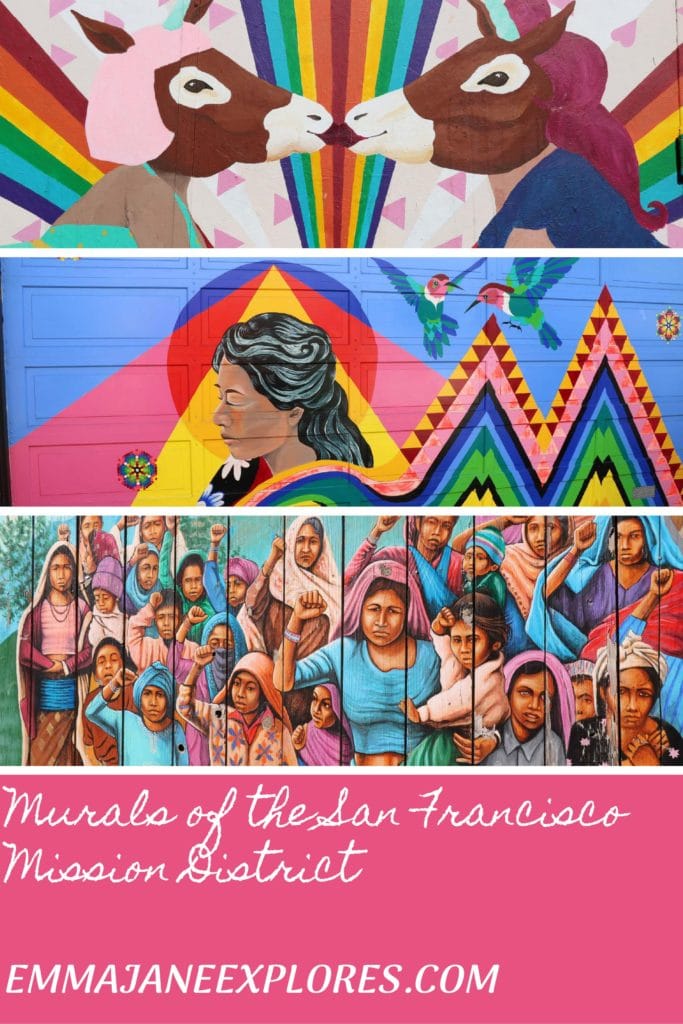 Murals of the San Francisco Mission District - Emma Jane Explores
