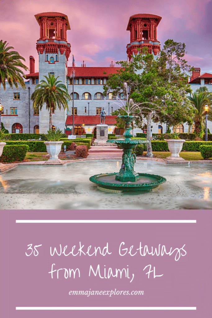 36 Weekend Trips from Miami, FL - Emma Jane Explores