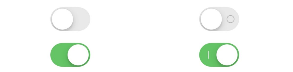 Apple's toggle switch. One version with additional icons and one without.