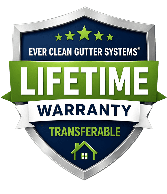Lifetime transferable warranty badge for Ever Clean Gutter Systems with a green ribbon and house icon