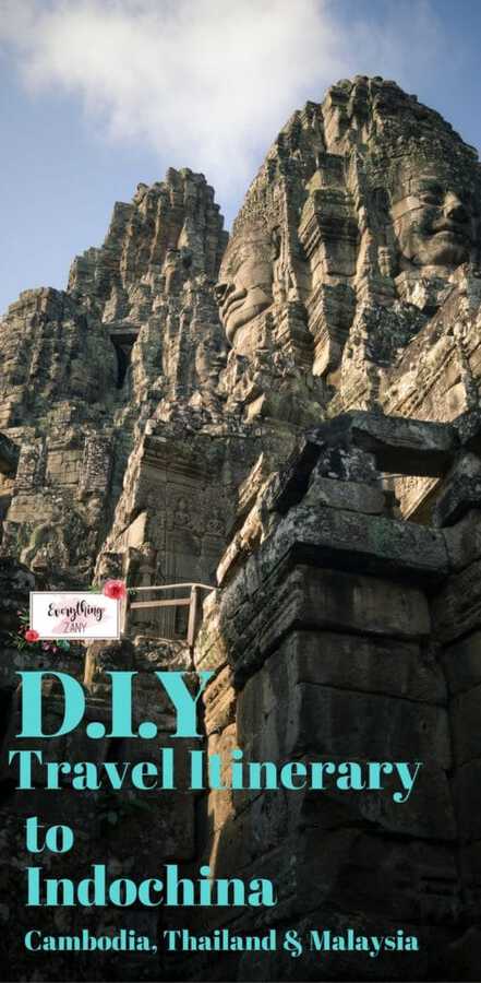 DIY Travel Itinerary to Indochina (Cambodia, Thailand and Malaysia)