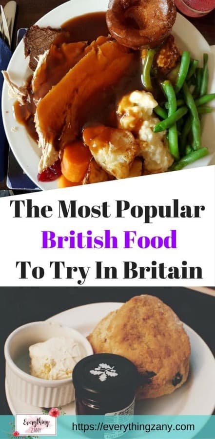 The Most Popular British Food To Try in Britain