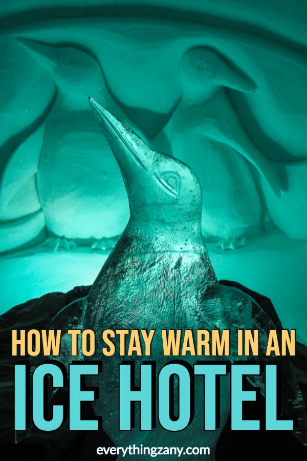 how to stay warm in an ice hotel