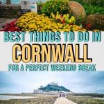Best things to do in Cornwall for a Weekend Break