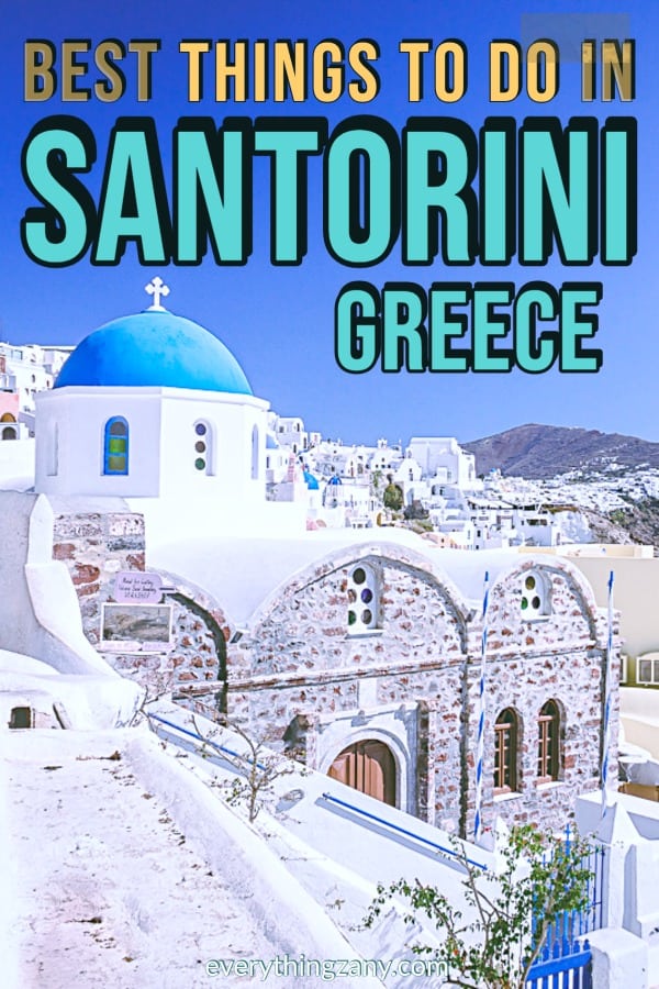 Best Things to do in Santorini Greece