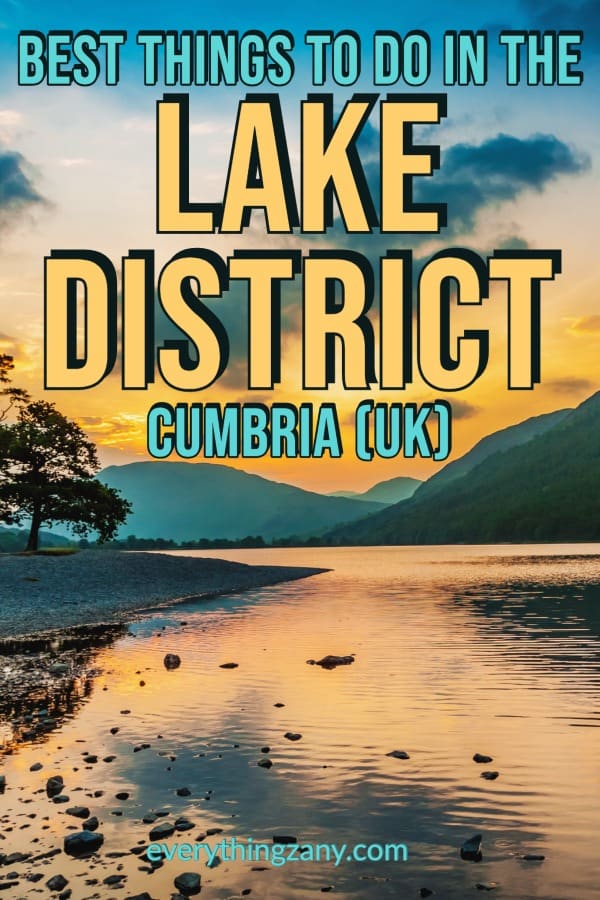 best things to do in Lake District Cumbria UK
