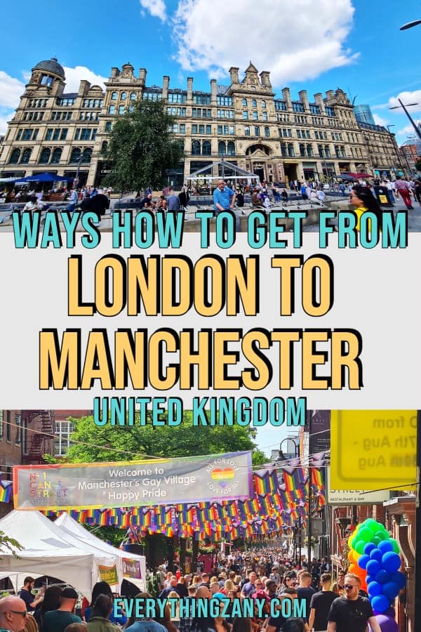 Ways How to Get from London to Manchester UK