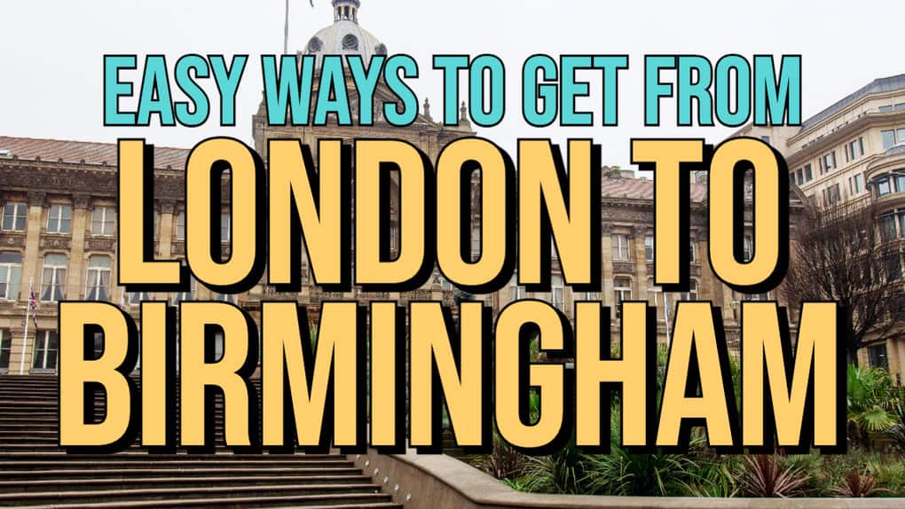 Ways to Get from London to Birmingham feat