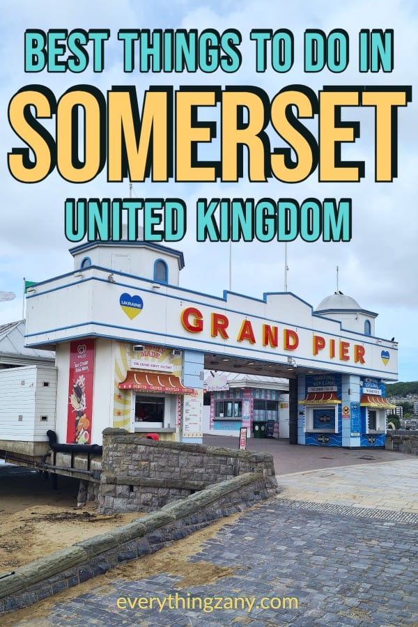 best things to do in somerset uk pin