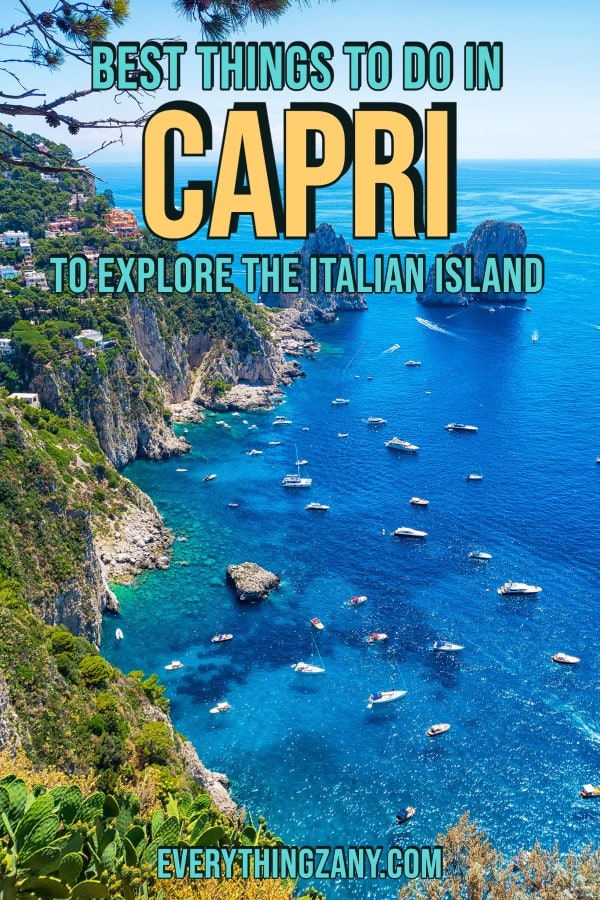 Best Things to Do in Capri Italy to Explore the Italian Island pin