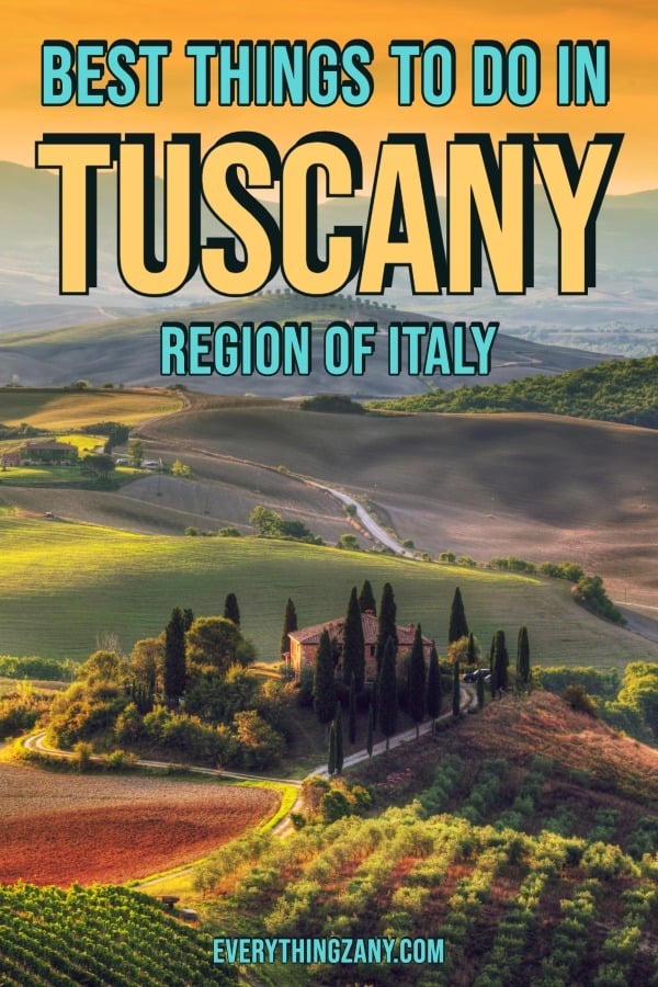 best things to do in tuscany region of Italy pin