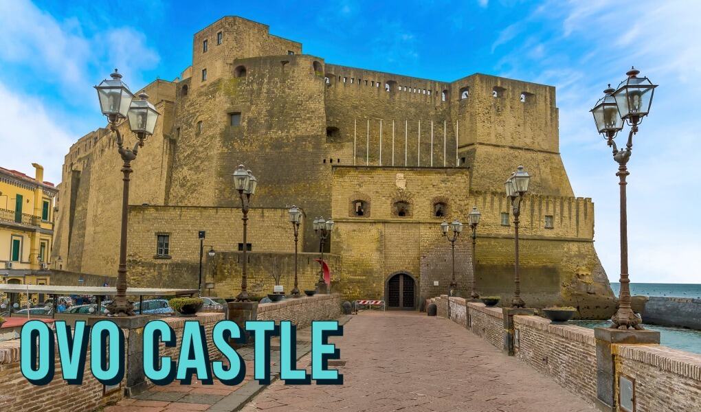 Ovo Castle in Naples Italy