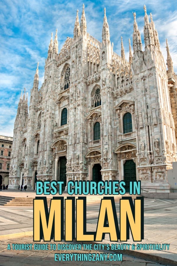 Best Churches in Milan Italy A Tourist Guide to Discover the Citys Beauty & Spirituality pin