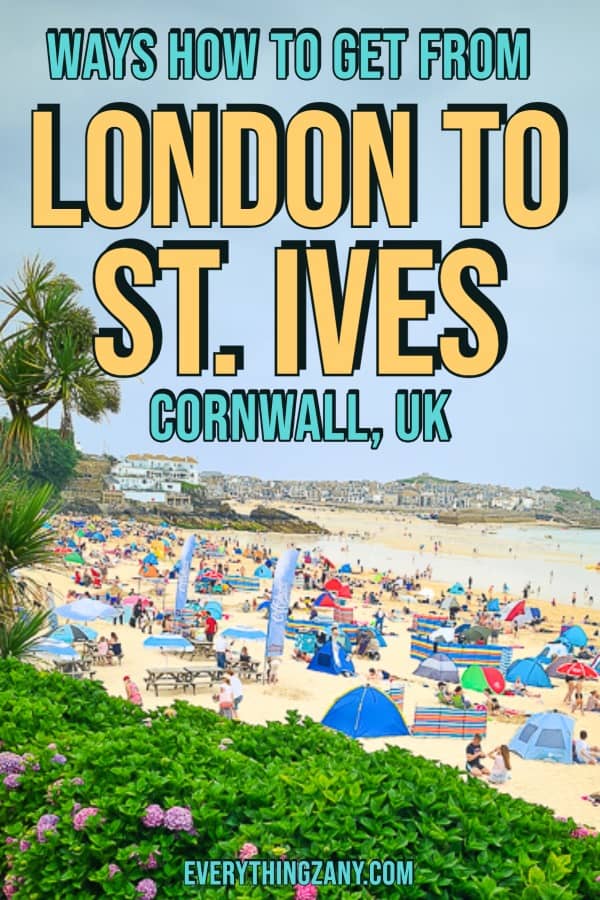 Ways How to Get from London to St Ives Cornwall UK