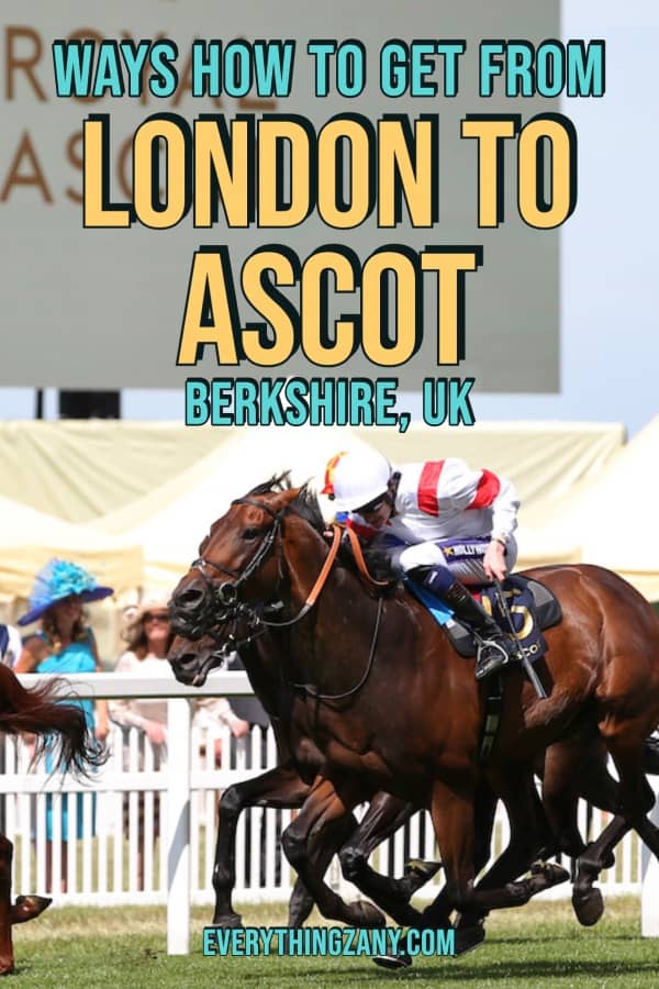 Ways How to Get from London to Ascot Berkshire UK pin