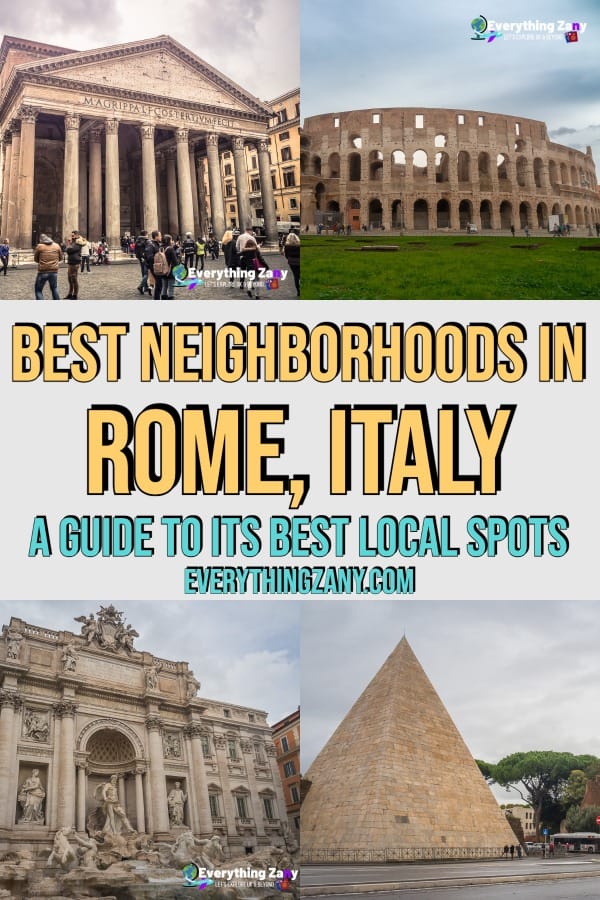 Best Neighborhoods in Rome Italy- A Guide to Its Best Local Spots pin