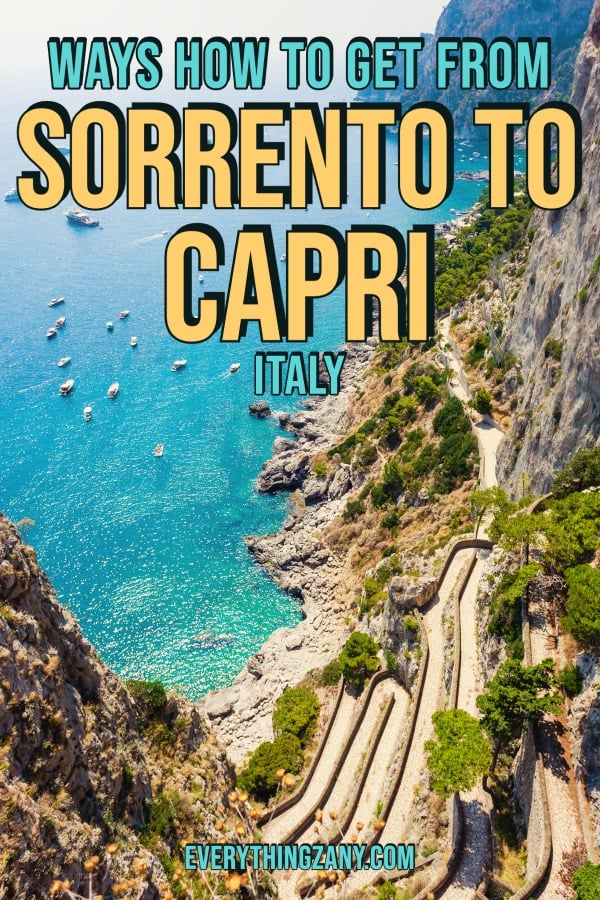 Ways How to Get From Sorrento to Capri Italy pin