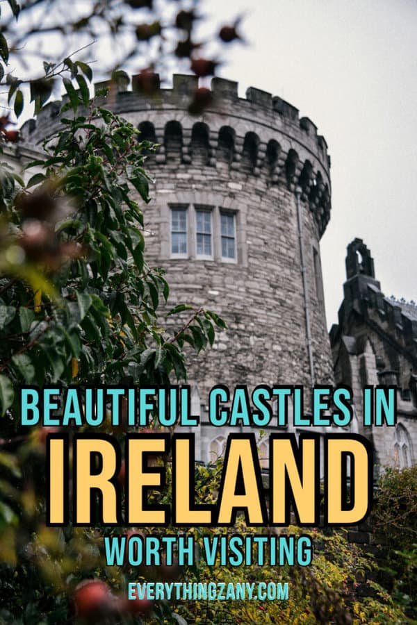 Beautiful Castles in Ireland Worth Visiting Pin