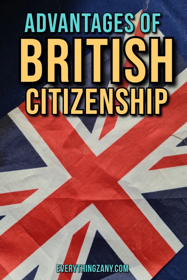 Advantages of British Citizenship pin