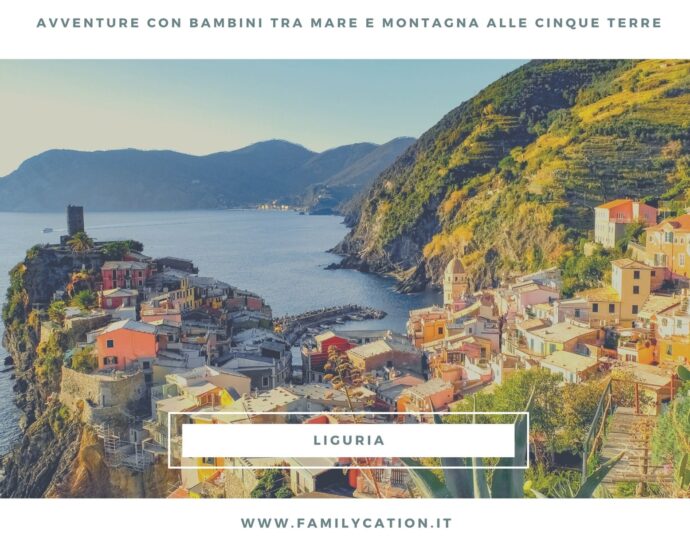 cinque terre con bambini