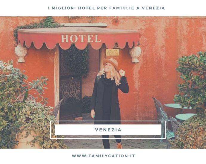 hotel venezia per bambini