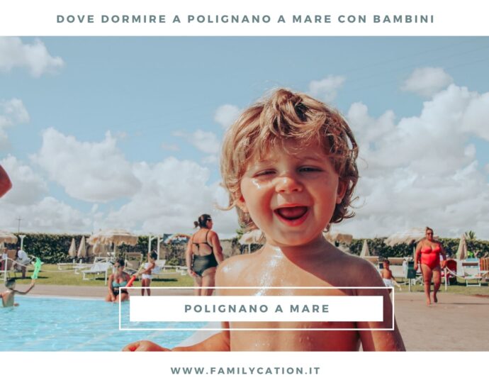 polignano a mare con bambini