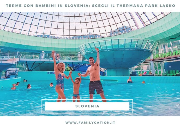 Terme in Slovenia con bambini