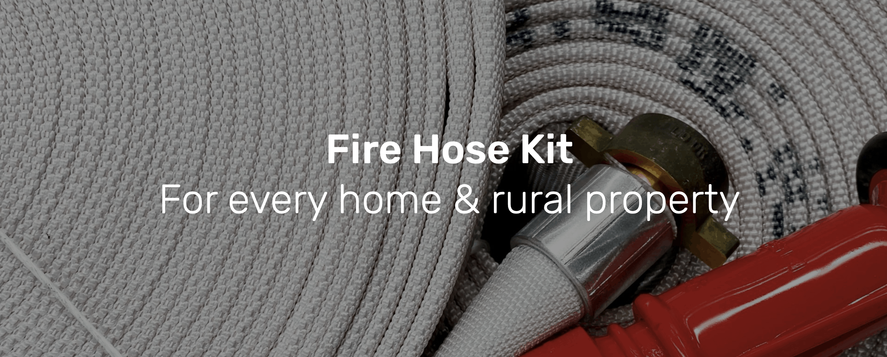 Crusader Fire Hose Kit